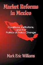 Market Reforms in Mexico