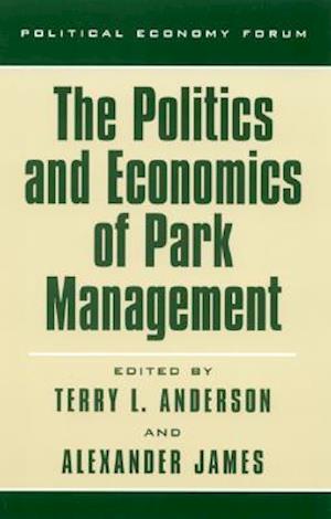 The Politics and Economics of Park Management