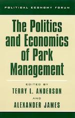 The Politics and Economics of Park Management