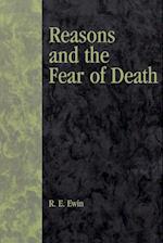 Reasons and the Fear of Death