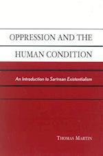 Oppression and the Human Condition