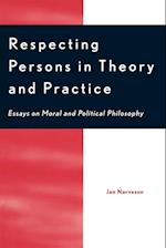 Respecting Persons in Theory and Practice