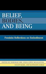Belief, Bodies, and Being