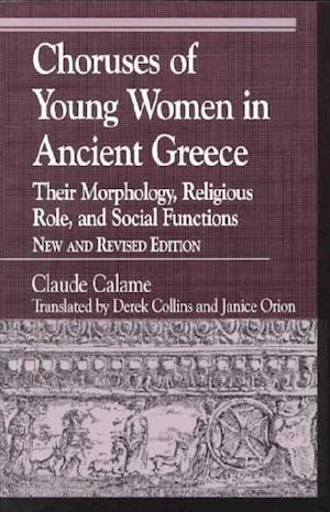 Choruses of Young Women in Ancient Greece