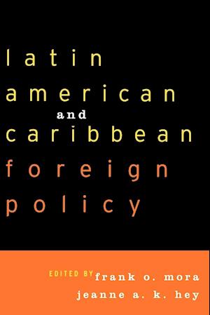 Latin American and Caribbean Foreign Policy