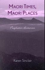 Maori Times, Maori Places