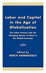 Labor and Capital in the Age of Globalization