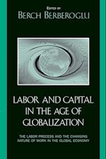 Labor and Capital in the Age of Globalization