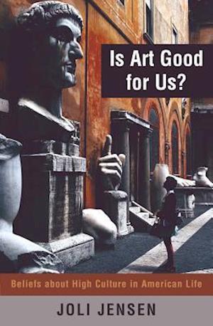 Is Art Good for Us?