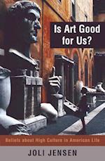 Is Art Good for Us?