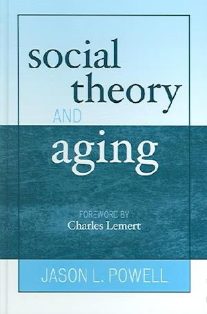 Social Theory and Aging