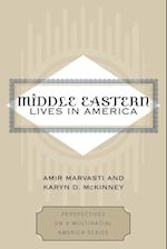 Middle Eastern Lives in America
