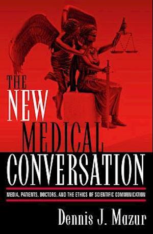 The New Medical Conversation