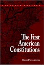 The First American Constitutions