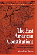 The First American Constitutions