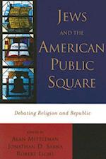 Jews and the American Public Square