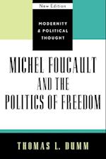Michel Foucault and the Politics of Freedom, New Edition
