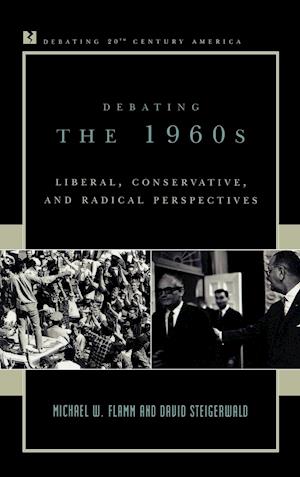 Debating the 1960s