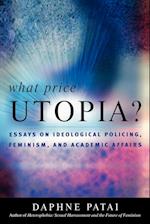 What Price Utopia?