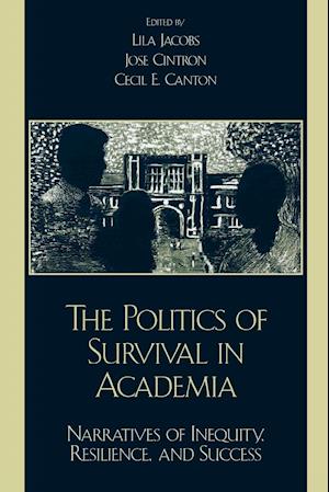 The Politics of Survival in Academia