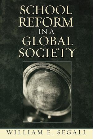 School Reform in a Global Society