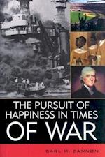 The Pursuit of Happiness in Times of War