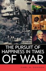 The Pursuit of Happiness in Times of War