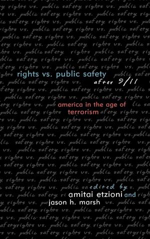 Rights vs. Public Safety After 9/11