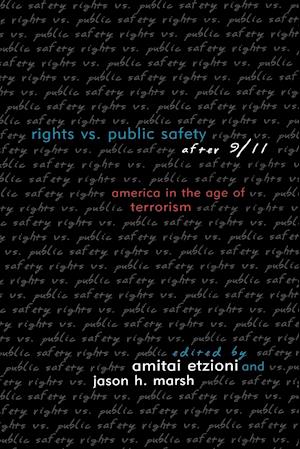 Rights vs. Public Safety After 9/11