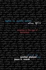 Rights vs. Public Safety After 9/11