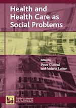 Health and Health Care as Social Problems
