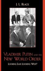 Vladimir Putin and the New World Order