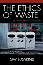 The Ethics of Waste