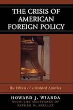 The Crisis of American Foreign Policy