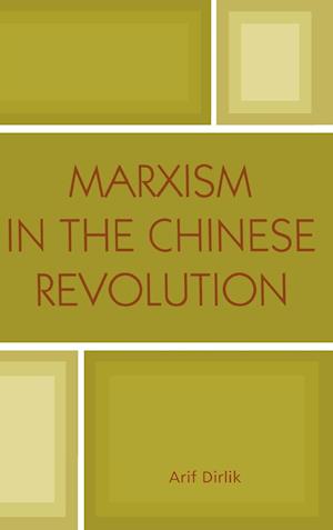 Marxism in the Chinese Revolution