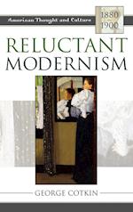 Reluctant Modernism