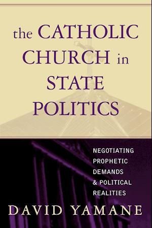 The Catholic Church in State Politics