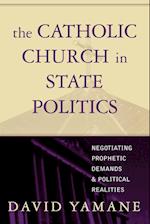 The Catholic Church in State Politics