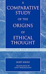 A Comparative Study of the Origins of Ethical Thought