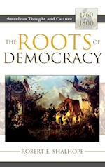 The Roots of Democracy