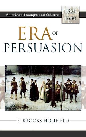 Era of Persuasion