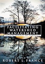 Facilitating Watershed Management