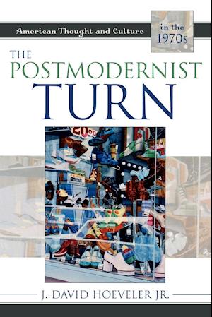 The Postmodernist Turn