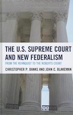 The U.S. Supreme Court and New Federalism