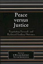 Peace Versus Justice
