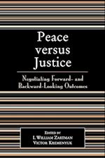 Peace Versus Justice