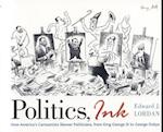 Politics, Ink
