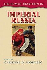 The Human Tradition in Imperial Russia