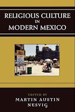 Religious Culture in Modern Mexico