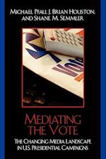 Mediating the Vote